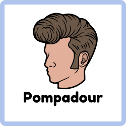 Pompadour - Haircut Names for Men